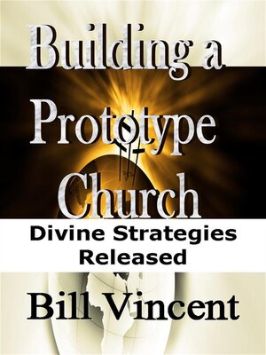 cover image of Building a Prototype Church: Divine Strategies Released